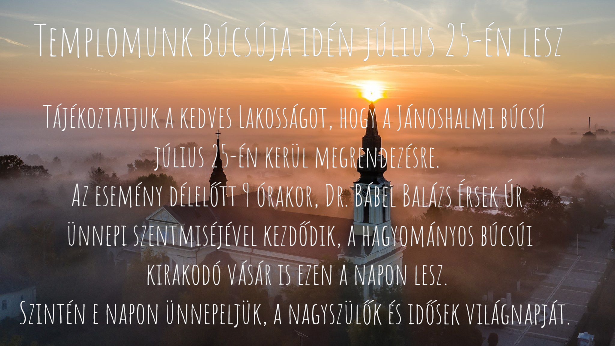 Tájékoztató a Jánoshalmi búcsú időpontjáról